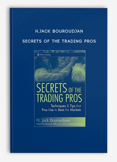 H.Jack Bouroudjan – Secrets of the Trading Pros