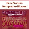 Rosy Aronson – Designed to Blossom