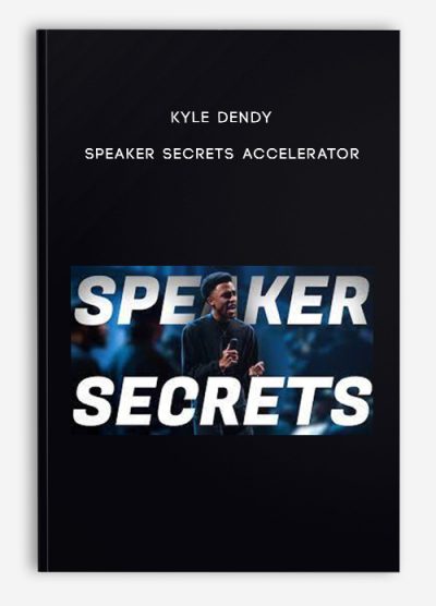Kyle Dendy – Speaker Secrets Accelerator