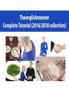 Theenglishmanner – Complete Tutorial (2016/2018 collection)