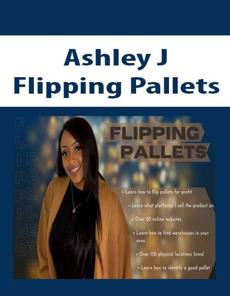 Ashley J – Flipping Pallets