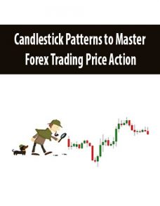 Candlestick Patterns to Master Forex Trading Price Action