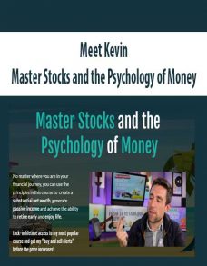 Meet Kevin – Master Stocks and the Psychology of Money