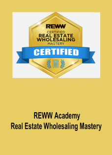 REWW Academy – Real Estate Wholesaling Mastery