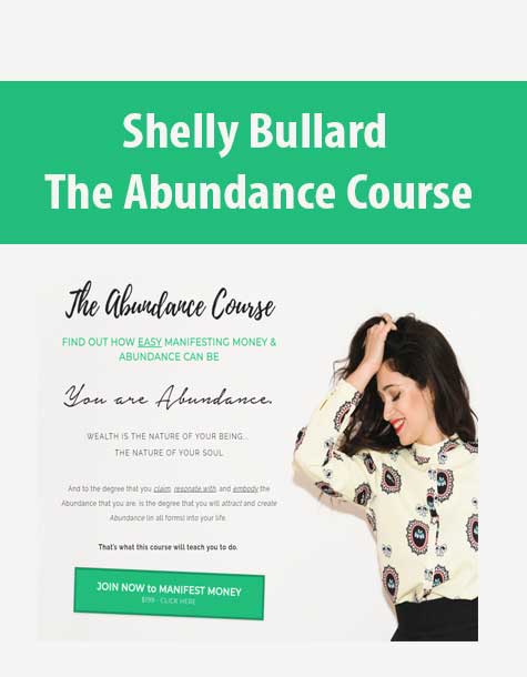 Shelly Bullard – The Abundance Course