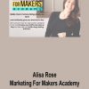 Alisa Rose – Marketing For Makers Academy 2.0 (Etsy Course)