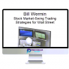 Bill Wermin – Stock Market–Swing Trading Strategies for Wall Street