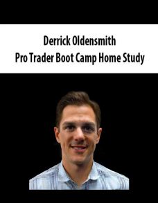 Derrick Oldensmith – Pro Trader Boot Camp Home Study