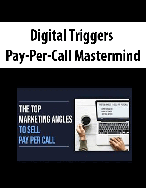 Digital Triggers – Pay-Per-Call Mastermind