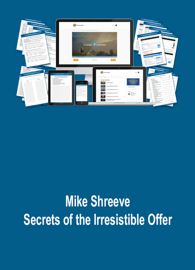 Mike Shreeve – Secrets of the Irresistible Offer