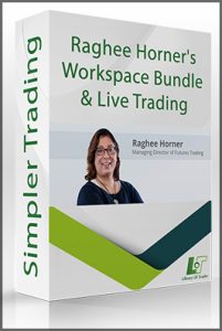 Raghee Horner’s Workspace Bundle + Live Trading – Simpler Trading