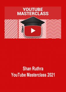 Shan Ruthra – YouTube Masterclass 2021