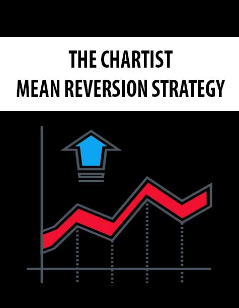 THE CHARTIST – MEAN REVERSION STRATEGY
