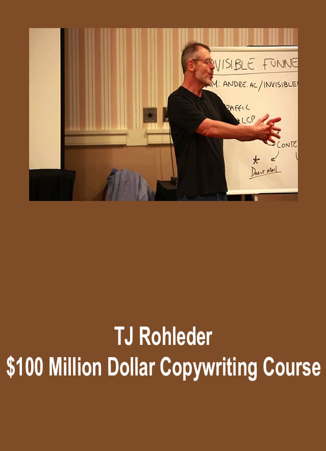 TJ Rohleder – $100 Million Dollar Copywriting Course