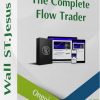 The Complete Flow Trader – Wall ST.Jesus