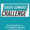 Travis Stephenson – 0 To $500Day Shopify eCom Bootcamp
