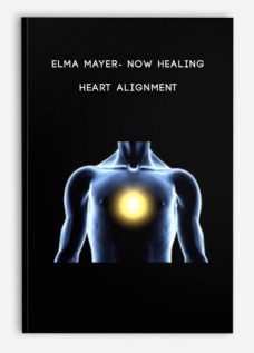 Elma Mayer- Now Healing – Heart alignment