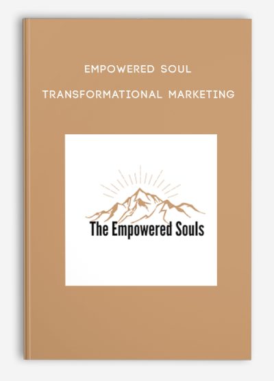 Empowered Soul – Transformational Marketing