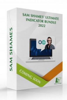 Sam Shames’ Ultimate Indicator Bundle 2022 – Sam Shames