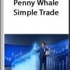 OTC ORACLE COURSE – PENNY WHALE – SIMPLE TRADE