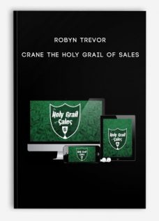 Robyn Trevor – Crane The Holy Grail Of Sales