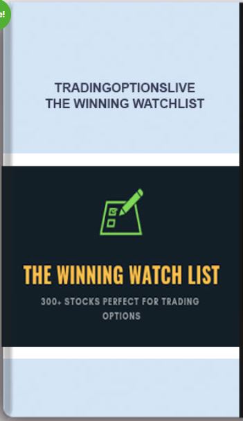 Tradingoptionslive – The Winning Watchlist