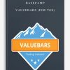 Basecamp Trading – ValueBars 2022 (For TOS)