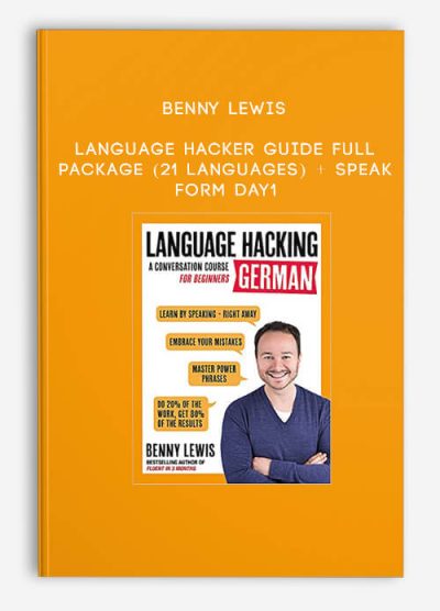 Benny Lewis – Language Hacker Guide Full Package (21 Languages) + Speak form Day1
