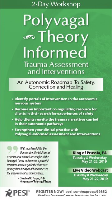 Deborah Dana – 2-Day Workshop: Polyvagal Theory Informed Trauma Assessment and Interventions: An Autonomic Roadmap to Safety & Connection and Healing
