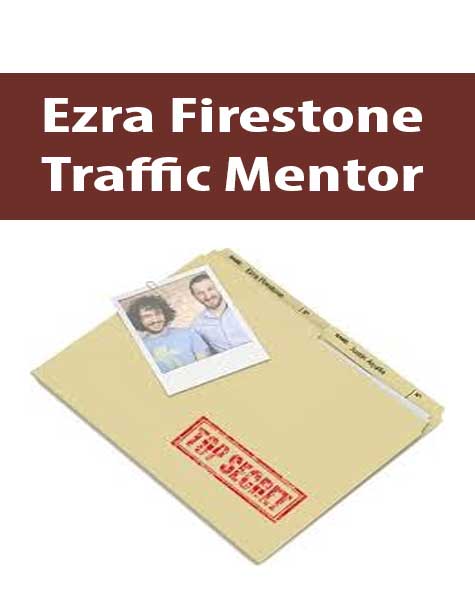 Ezra Firestone – Traffic Mentor