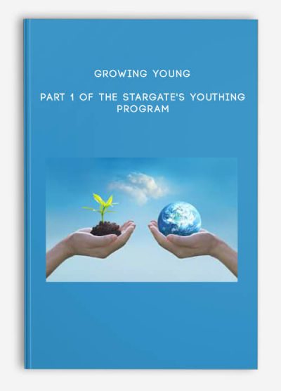 Growing Young – Part 1 Of The Stargate’s Youthing Program