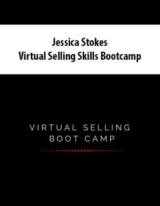 Jessica Stokes – Virtual Selling Skills Bootcamp