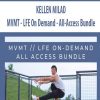 KELLEN MILAD – MVMT – LFE On Demand – All-Access Bundle
