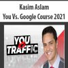 Kasim Aslam – You Vs. Google Course 2021