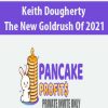 Keith Dougherty – The New Goldrush Of 2021