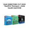 OMG Directors Cut 2020 Traffic Tsunami + OMG Sales Machine