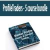 ProfileTraders – 5 course bundle