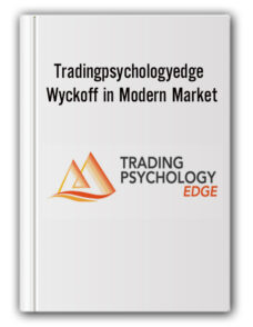 Tradingpsychologyedge – Wyckoff in Modern Market