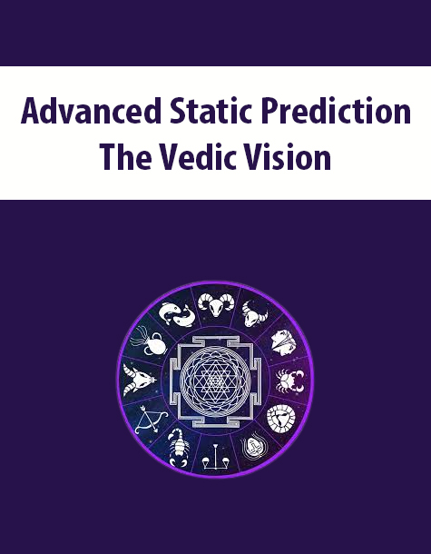 Advanced Static Prediction By The Vedic Vision