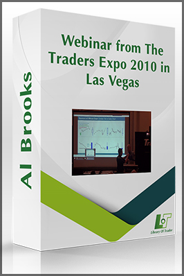 Al Brooks – Webinar from The Traders Expo 2010 in Las Vegas