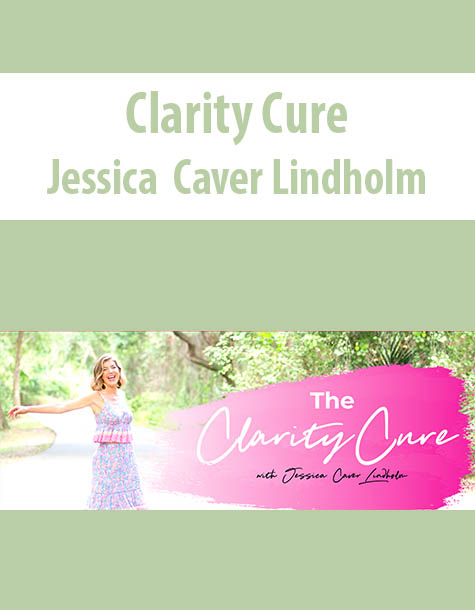 Clarity Cure By Jessica Caver Lindholm