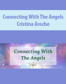 Connecting With The Angels By Cristina Aroche