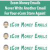 Ecom Money Emails – Never Write Another Email For Your eCom Store Again!