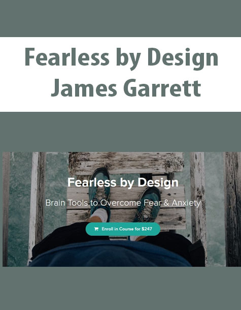 Fearless by Design by James Garrett