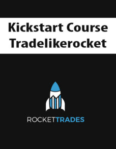 Kickstart Course By Tradelikerocket