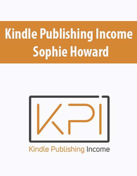 Kindle Publishing Income By Sophie Howard