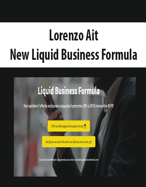 Lorenzo Ait – New Liquid Business Formula