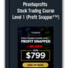 Piranhaprofits – Stock Trading Course Level 1 (Profit Snapper™)