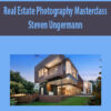 Real Estate Photography Masterclass By Steven Ungermann