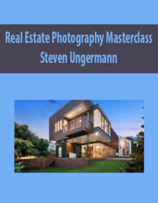 Real Estate Photography Masterclass By Steven Ungermann